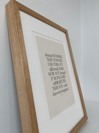 "Better Than You Imagined" Inspirational Special Edition Print