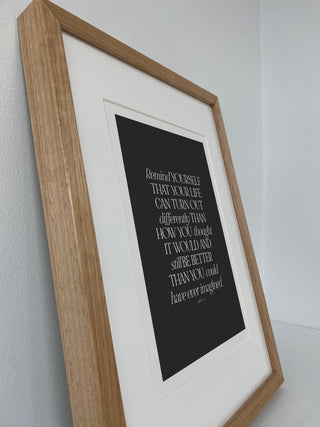 "Better Than You Imagined" Inspirational Special Edition Print