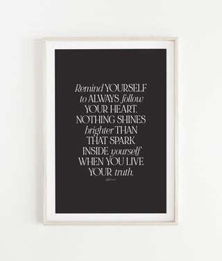 "Follow Your Heart" Special Edition Print